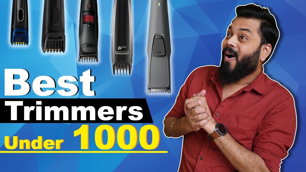 best trimmer for men under 1000