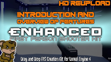 Enhanced FPS Kit Overview of Features - UE4 Blueprint Plugin