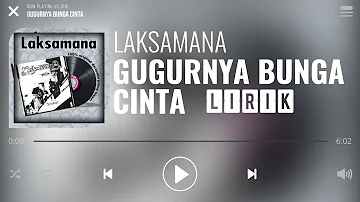 Laksamana - Gugurnya Bunga Cinta [Lirik]