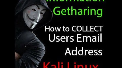 🔵 Collecting Email Address User Information on Kali Linux 2019 1   Infoga