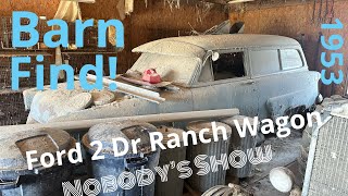 Barn Find! 1953 Ford 2 Door Ranch Station Wagon! In Dry Storage for Decades & it even has a sunvisor
