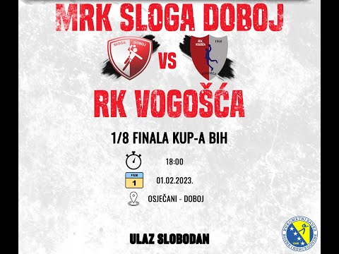 MRK Sloga Doboj vs RK Vogošća | 1/8 finala KUP-a BiH