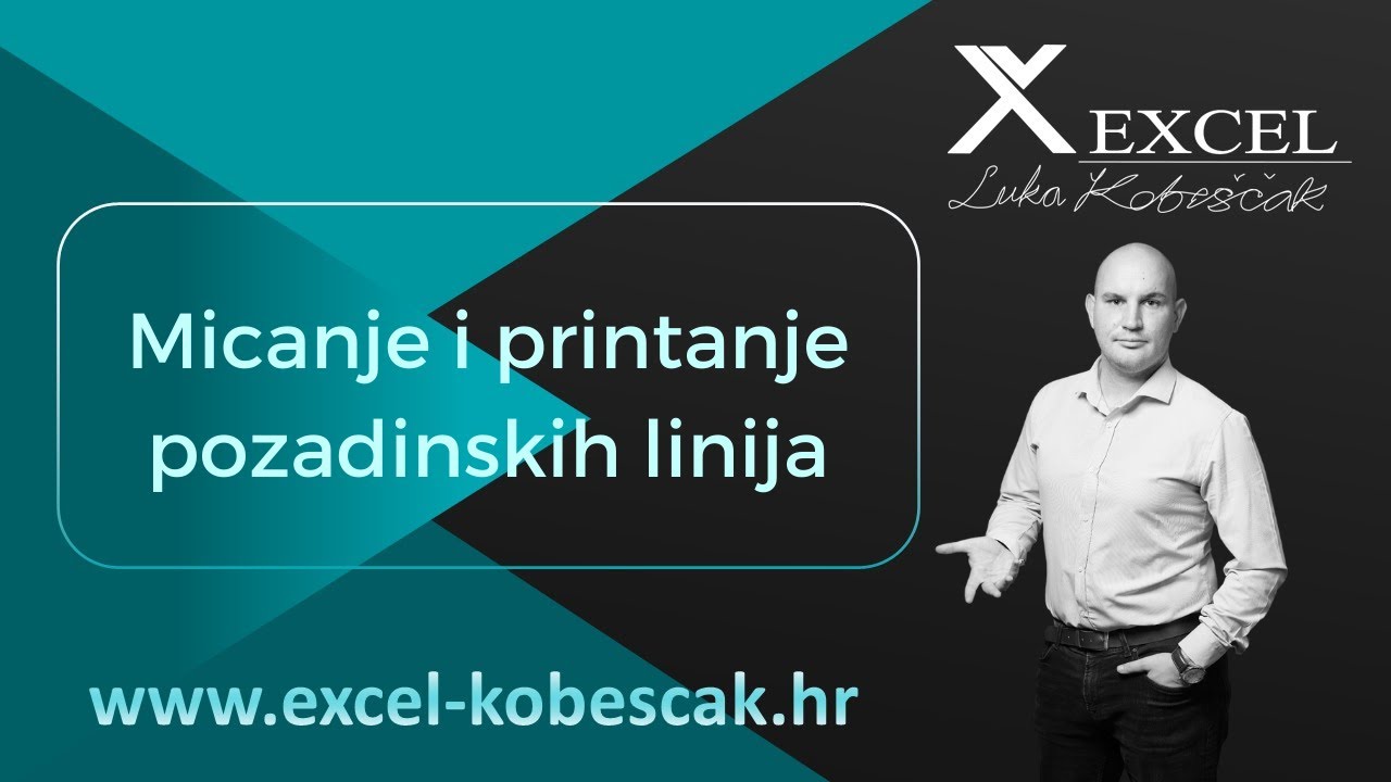 Excel - Micanje i printanje pozadinskih linija Luka Kobeščak