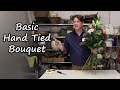 How To Make A Hand Tied Bouquet /In Depth Tutorial/