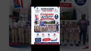 Colgate Activity at Sibyan Academy promoted healthy habits and bright smiles🦷✨#viral #ytshorts #yt