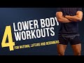 4 lower body workouts  effective for natural lifters and beginners