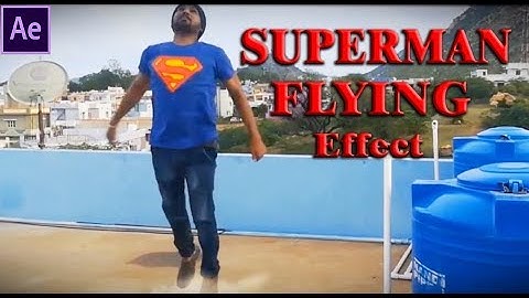Superman flying VFX - After Effects