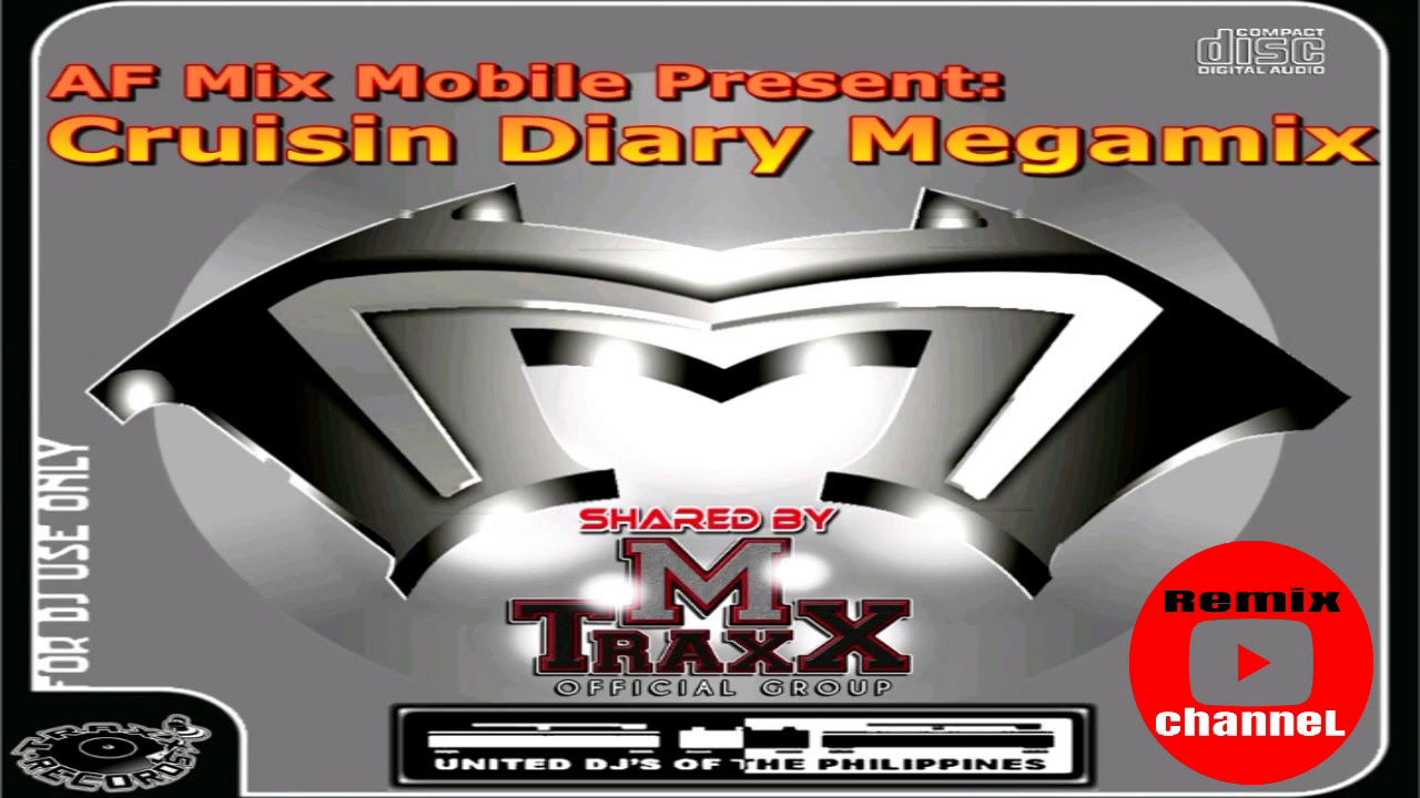 Cruisin Diary Megamix A F  Mix Mobile