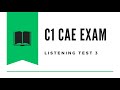 C1 Advanced Preparation (CAE) Listening Practice Test 3 with answers 05.2025 #CAE #learningenglish