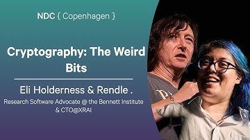 Cryptography: The Weird Bits - Eli Holderness & Rendle . - NDC Copenhagen 2025