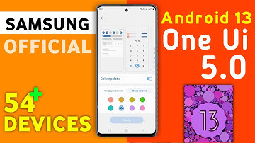 Samsung Official One Ui 5.0 Android 13 Update | Samsung S21,A51,A52,A52s,A32,A33,A50,Note 9,S10,A52s