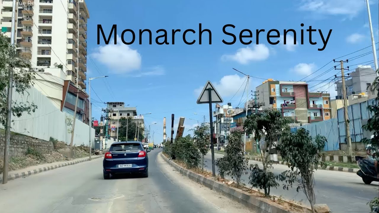 Monarch Serenity Thanisandra Main road Bangalore YouTube
