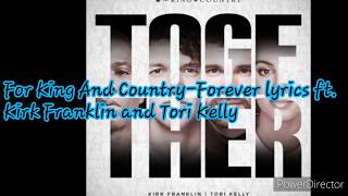 For King And Country- feat. Kirk Franklin and Tori Kelly Together lyrics