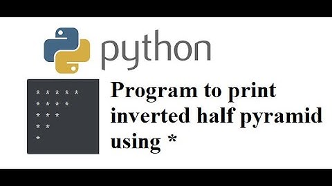 Python Programs to print inverted half pyramid using *