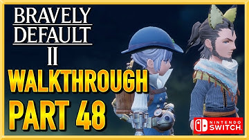 Bravely Default 2 - WALKTHROUGH - PLAYTHROUGH - LET