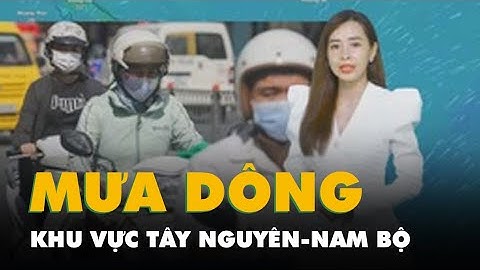 Dự báo thời tiết 17-8: Tây Nguyên và Nam Bộ có mưa dông, Trung Bộ nắng nóng