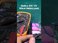 Made a 5Ah 12V lithium Battery pack #electronic #video #shorts