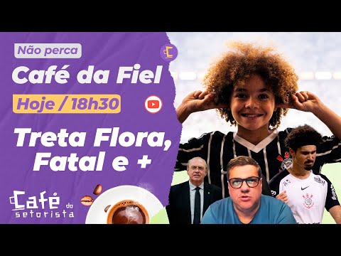 Corinthians cita contrato com Flora l Fatal já era e causou polêmica l Ramalho no Inter e mais!