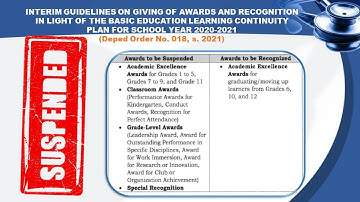 NEW GUIDELINES ON GIVING OF AWARDS AND RECOGNITION FOR SY 2020-2021(DepEd Order No. 018, s. 2021)