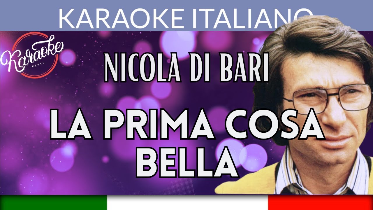 Nicola Di Bari - La prima cosa bella - Karaoke Strumentale Italiano 🎤