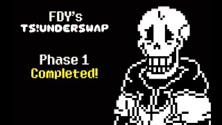 FDY's TS!Underswap Papyrus fight Phase 1 Completed | UNDERTALE