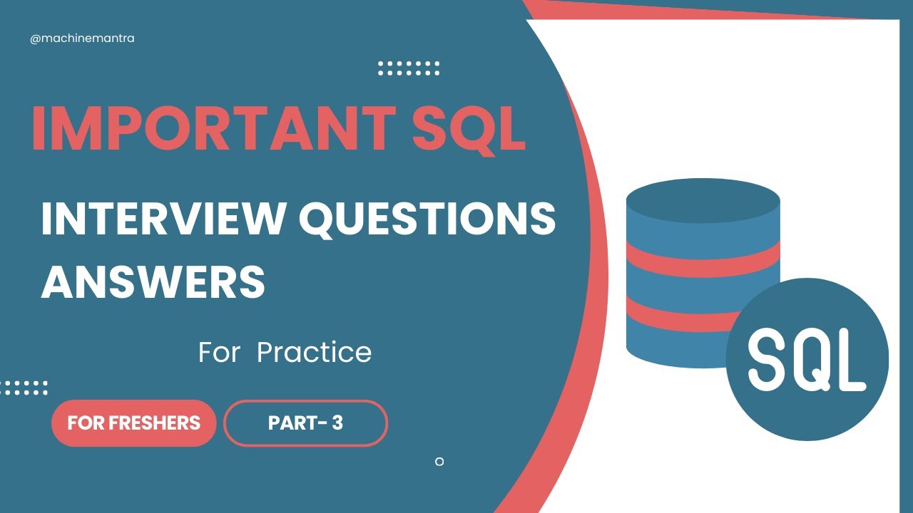 SQL Interview Q & A for Freshers | Data Analyst | SQL Practice ...