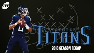 Tennessee Titans 2018 Season Recap | PFF