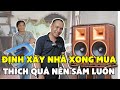 ĐỊnh xây nhà xong mới mua , nhưng quá thích rồi a quất ngay bộ dàn ALpha12