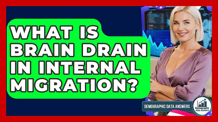 What Is Brain Drain In Internal Migration? - Demographic Data Answers
