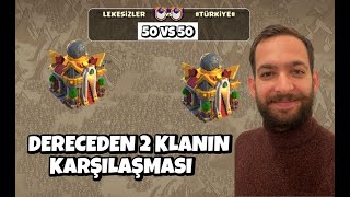 LEKESİZLER vs #TÜRKİYE# CANLI KLAN SAVAŞI ! CLASH OF CLANS