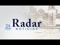 Radar Noticias | Viernes, 24 de septiembre de 2021