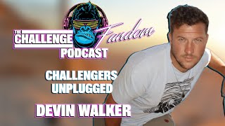 The Challenge Unplugged with Devin Walker | MTV's The Challenge | Beyond The Edit