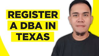 How to Register a DBA In Texas (2026)