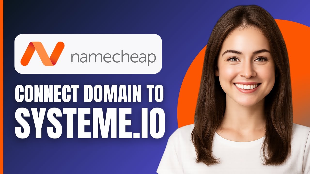 HOW TO CONNECT NAMECHEAP DOMAIN TO SYSTEME.IO (2025)