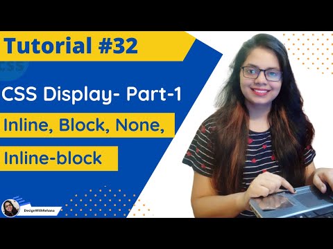 CSS Display - Part-1 | Block, Inline, Inline-block | Web Designing | Tutorial #32