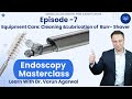Endoscopic Burr Cleaning Protocol | Prevent Damage & Improve Performance | Dr. (Prof.)Varun Agarwal