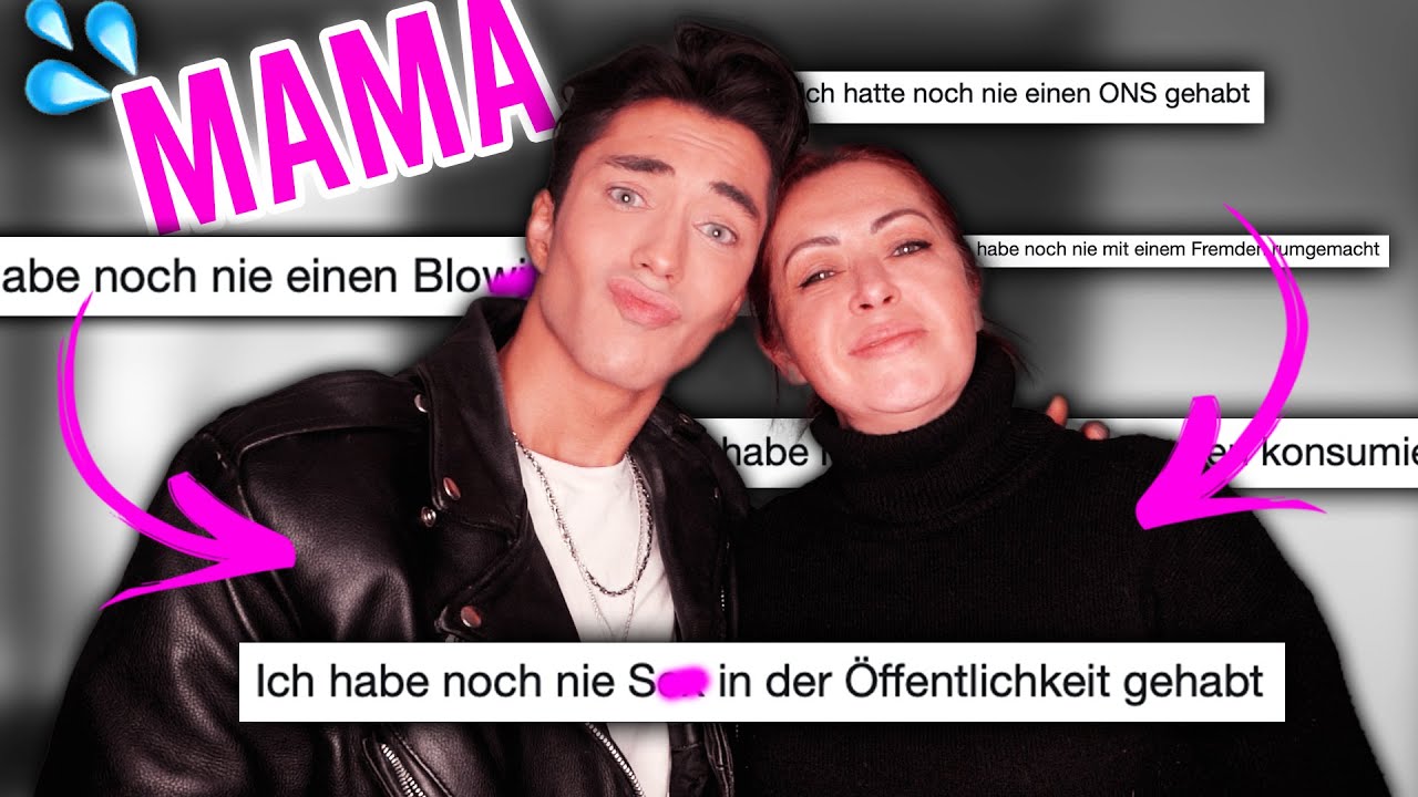 Mama, Ich hab noch nie