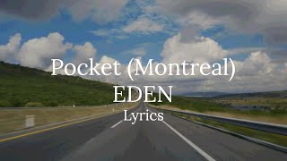 Pocket montreal  Eden  S