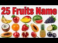 25 Fruits Name English and Hindi With Pictures | बच्चों के लिए फलों के नाम | Fruits Name for Kids