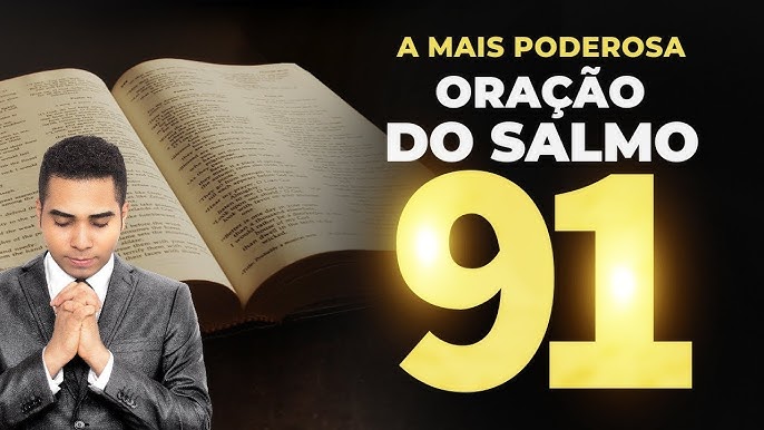 Poderosa Oração do Salmo 91 para Quebrar Todas as Amarras - música