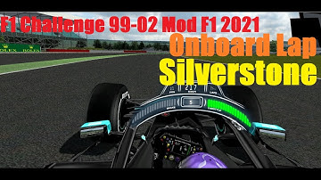 F1 Challenge 99-02 Mod F1 2021||Mercedes W12||Onboard Lap||Silverstone