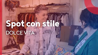 SPOT CON STILE | Dolce Vita - YouTube
