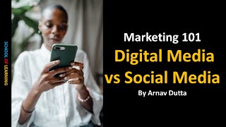 Understanding the Difference: Social Media vs. Digital Media in Marketing