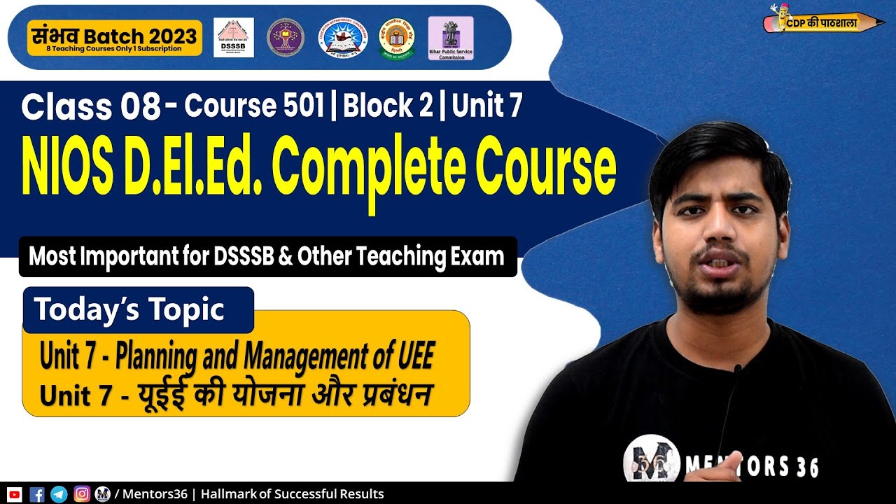 NIOS D. El. Ed. [Course 501 Block 2 - U7] for DSSSB PRT & Other Teaching Exam by Abhishek Sir