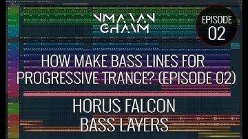 How make bass lines for progressive trance? (Episode 02)