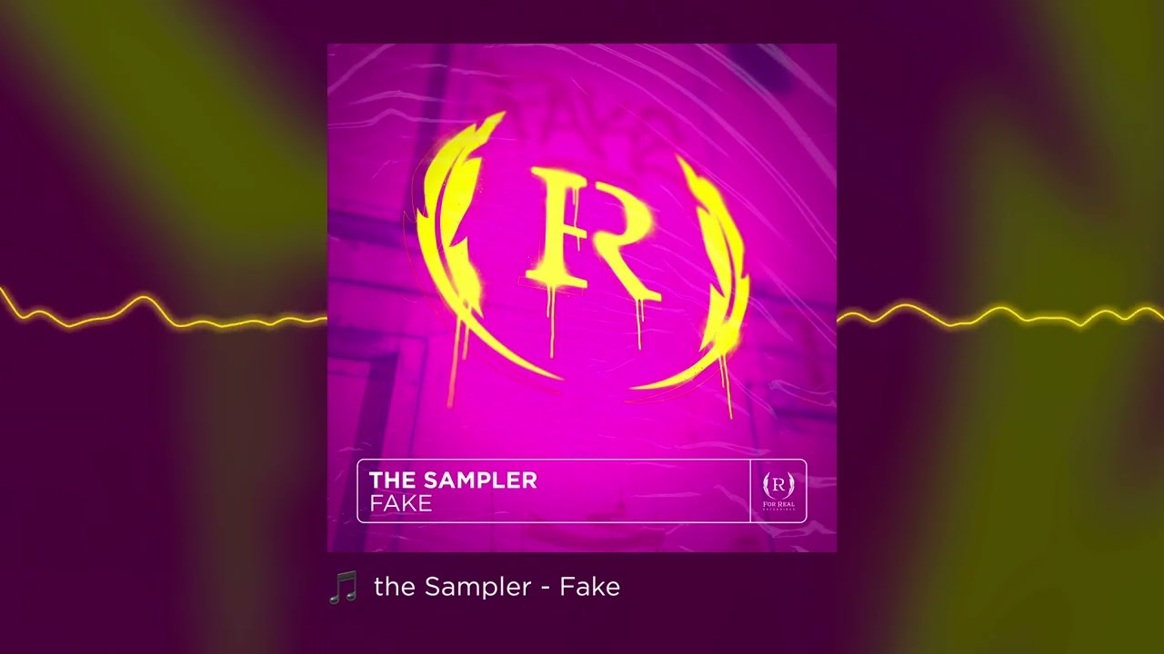 Watch the Sampler - Fake on YouTube Watch the Sampler - Fake on YouTube