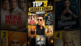 Akshay Kumar Best Movies 🥶 Top 5 Blockbusters!#shorts#viral#bollywood#akshaykumar#movie #top5movies