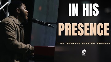 David Forlu - 1 HR IN HIS PRESENCE // INTIMATE SOAKING WORSHIP