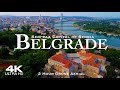 4k belgrade   2024  2 hour drone aerial relaxation film beograd  serbia  