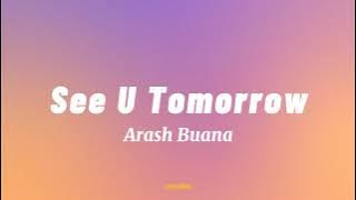 See U Tomorrow (Arash Buana) | Lyrics